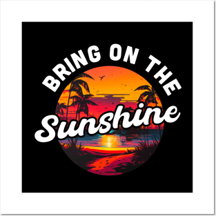 Bring On the Sunshine Vacation Summer Souvenir Posters and Art